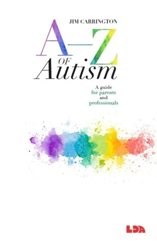 A-Z of Autism av Jim Carrington