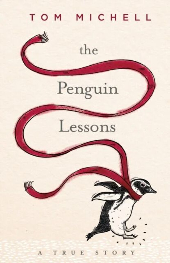 The Penguin Lessons av Tom Michell