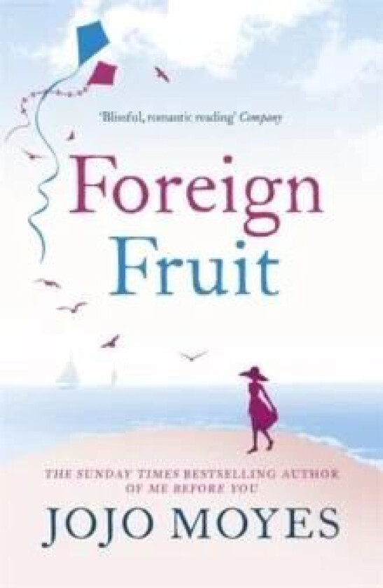 Foreign Fruit av Jojo Moyes