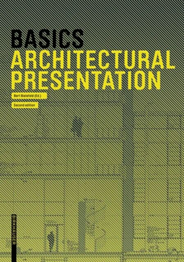 Basics Architectural Presentation av Bert Bielefeld, Isabella Skiba, Florian Afflerbach, Michael Heinrich, Jan Krebs, Alexander Schilling