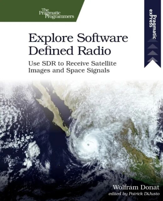 Explore Software Defined Radio av Wolfram Donat