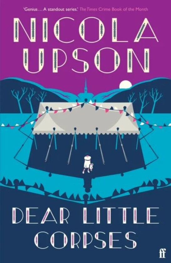 Dear Little Corpses av Nicola Upson
