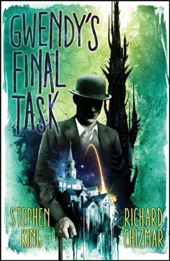 Gwendy&#039;s Final Task av Stephen King, Richard Chizmar