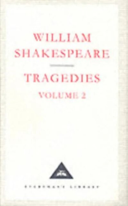 Tragedies Volume 2 av William Shakespeare