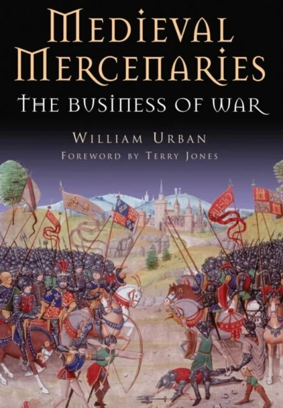 Medieval Mercenaries av William Urban