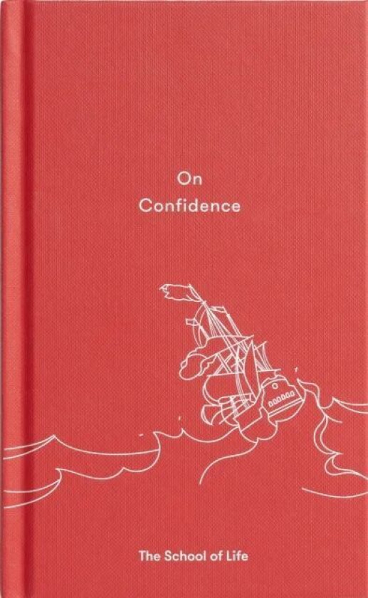 On Confidence av The School of Life