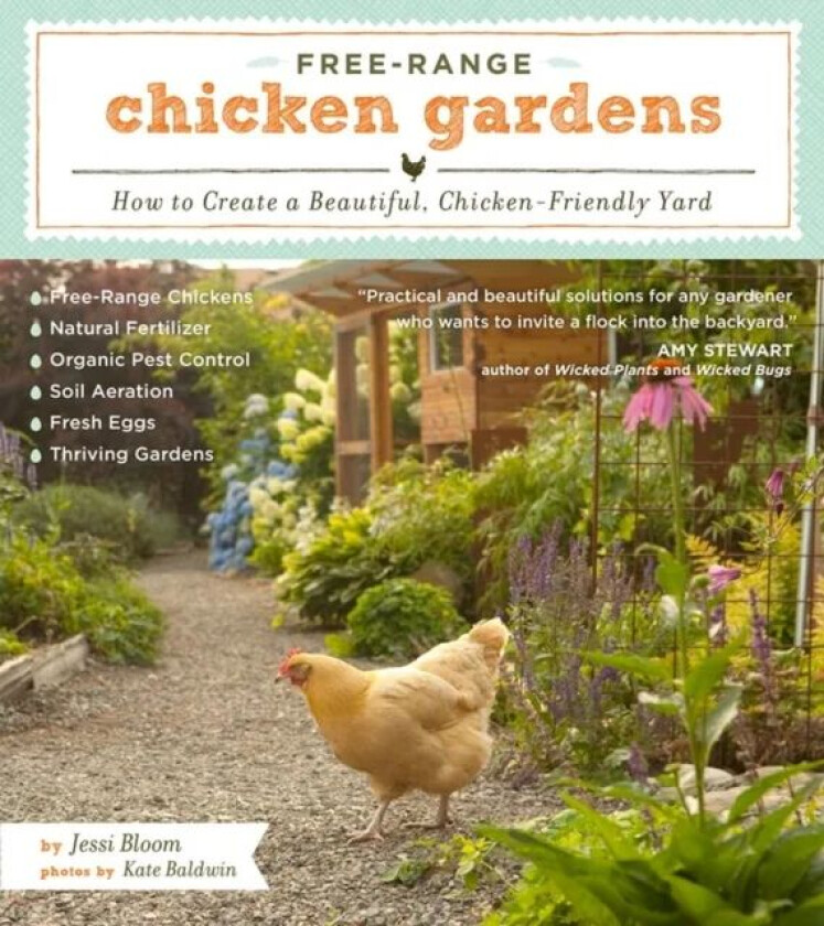 Free-Range Chicken Gardens av Jessi Bloom