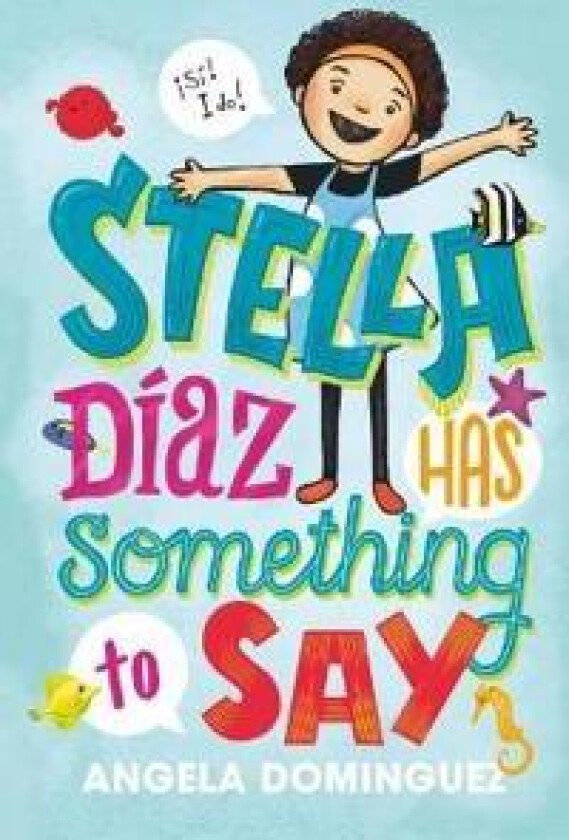 STELLA DIAZ HAS SOMETHING TO SAY