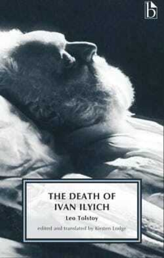 The Death of Ivan Ilyich And Other Stories
