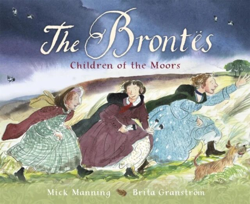 The Brontes ¿ Children of the Moors av Mick Manning
