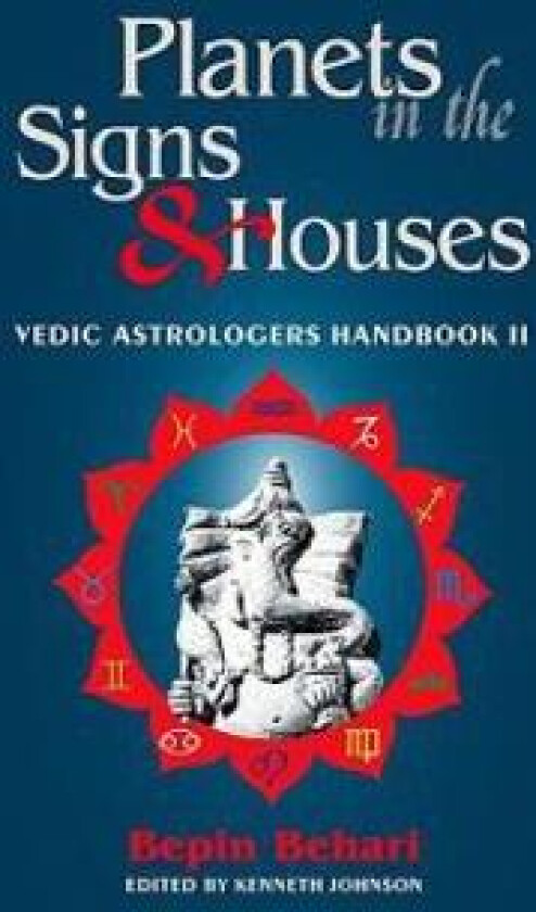 Planets in the Signs and Houses