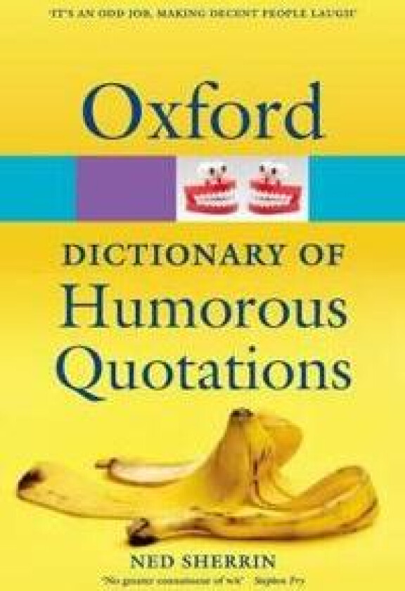 Oxford Dictionary of Humorous Quotations