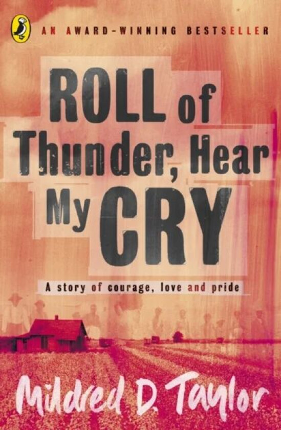 Roll of Thunder, Hear My Cry av Mildred Taylor