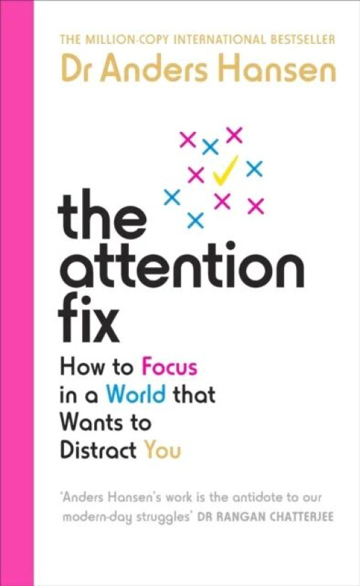 The Attention Fix av Dr Anders Hansen