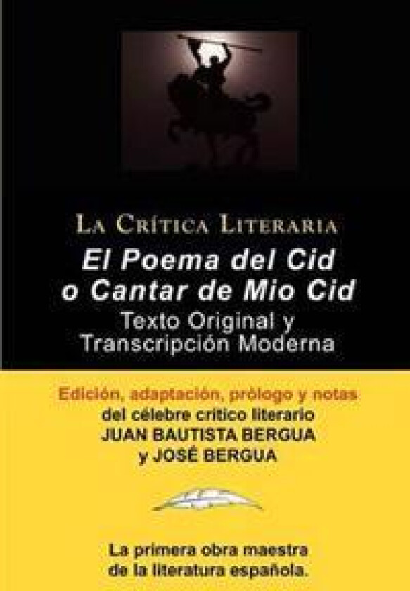 Poema del Cid O Cantar de Mio Cid