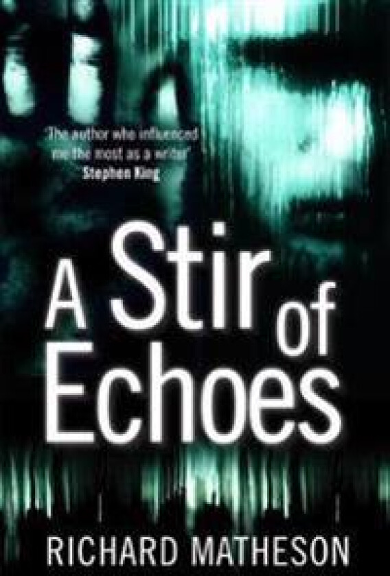 A Stir of Echoes