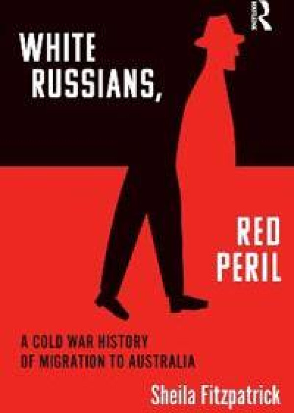 'White Russians, Red Peril'