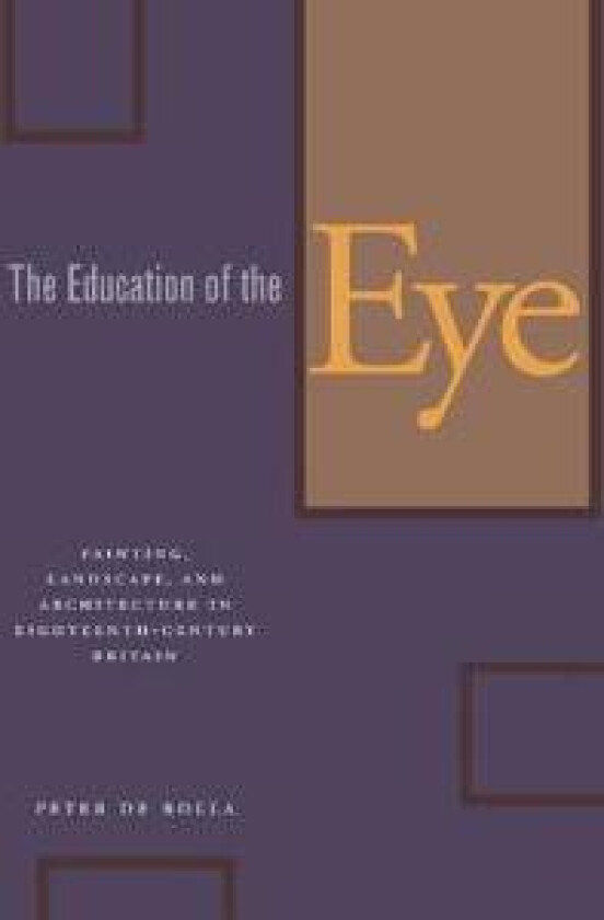 The Education of the Eye