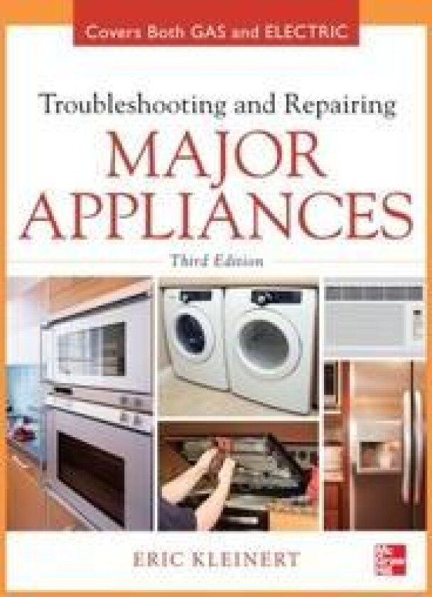 Troubleshooting and Repairing Major Appliances