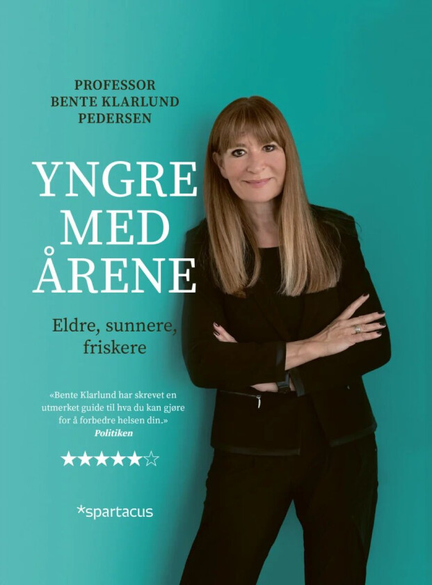 Yngre med årene av Bente Klarlund Pedersen