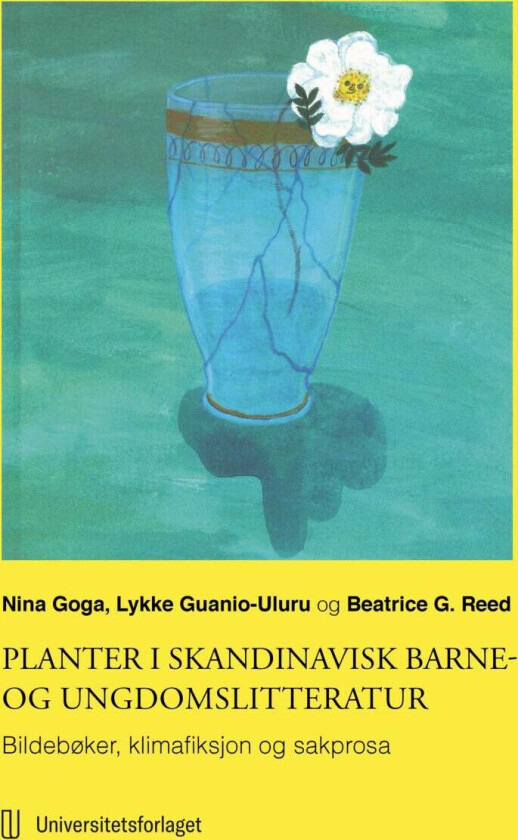 Planter i skandinavisk barne- og ungdomslitteratur av Nina Goga, Lykke Harmony Alara Guanio-Uluru, Beatrice Reed