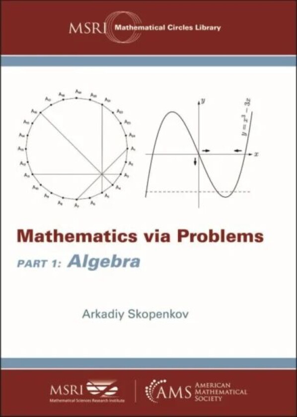 Mathematics via Problems av Arkadiy Skopenkov