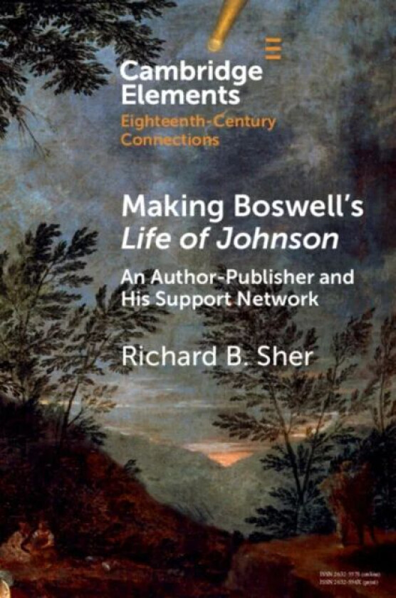 Making Boswell's Life of Johnson av Richard B. (New Jersey Institute of Technology) Sher