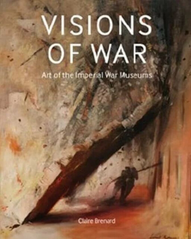 Visions of War av Claire Brenard