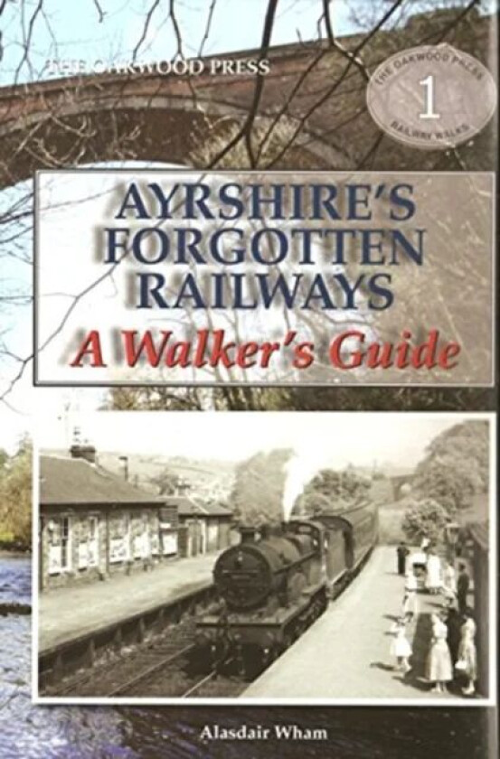Ayrshire's Forgotten Railways av Alistair Wham