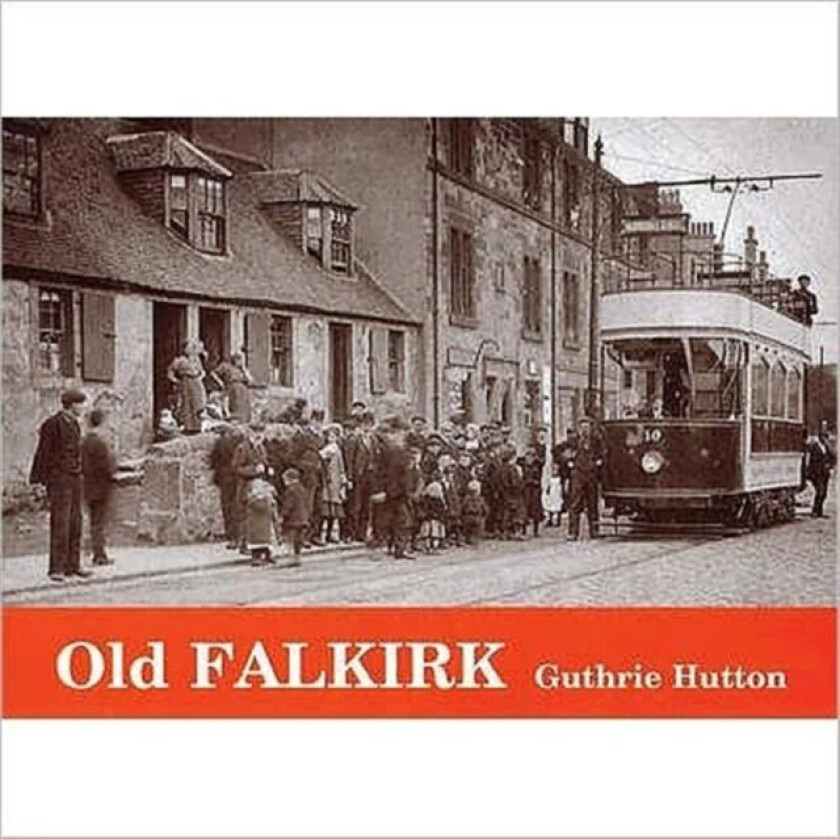 Old Falkirk av Guthrie Hutton