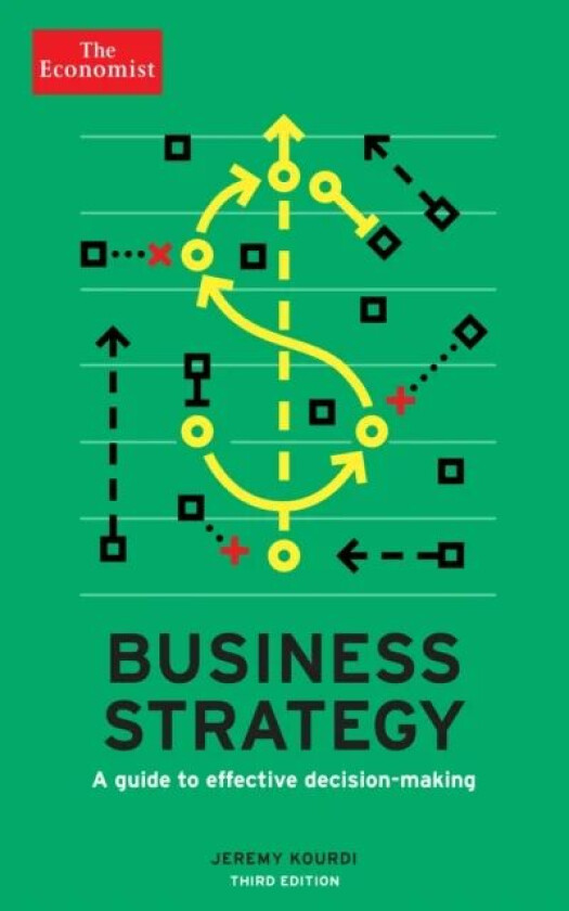 The Economist: Business Strategy 3rd edition av Jeremy Kourdi