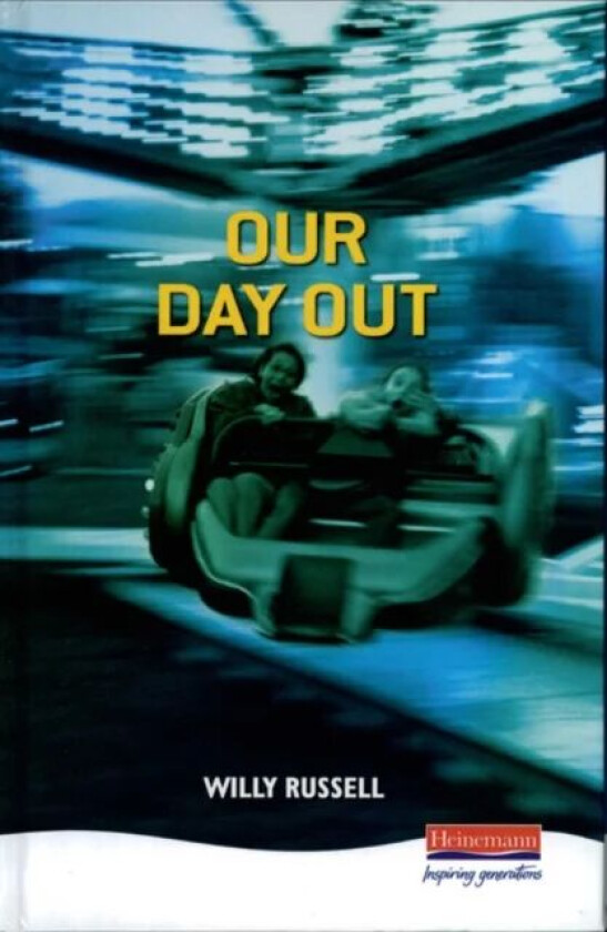 Our Day Out av Willy Russell