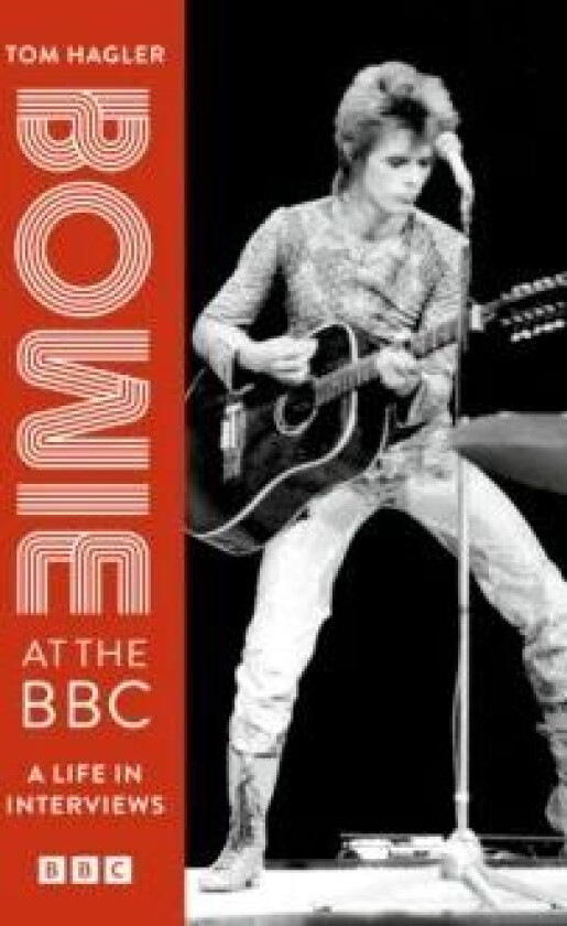Bowie at the BBC av David Bowie, Tom Hagler