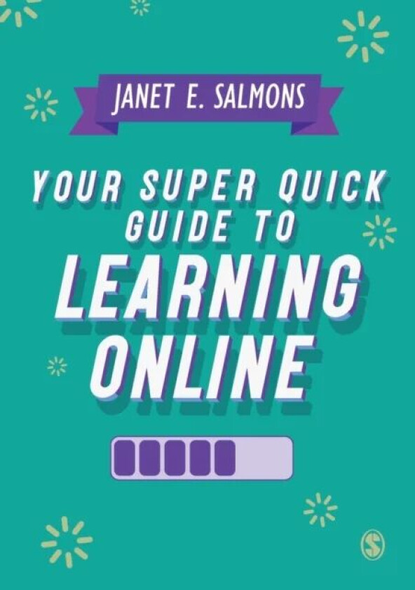 Your Super Quick Guide to Learning Online av Janet Salmons