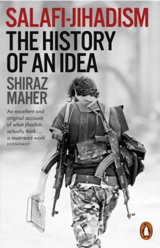 Salafi-Jihadism av Shiraz Maher