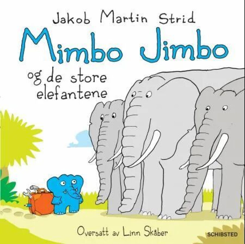 Mimbo Jimbo og de store elefantene av Jakob Martin Strid