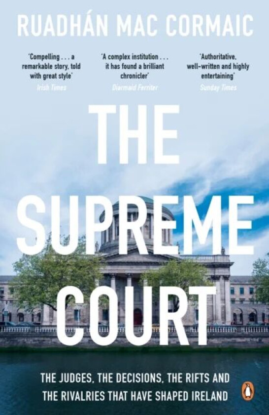 The Supreme Court av Ruadhan Mac Cormaic