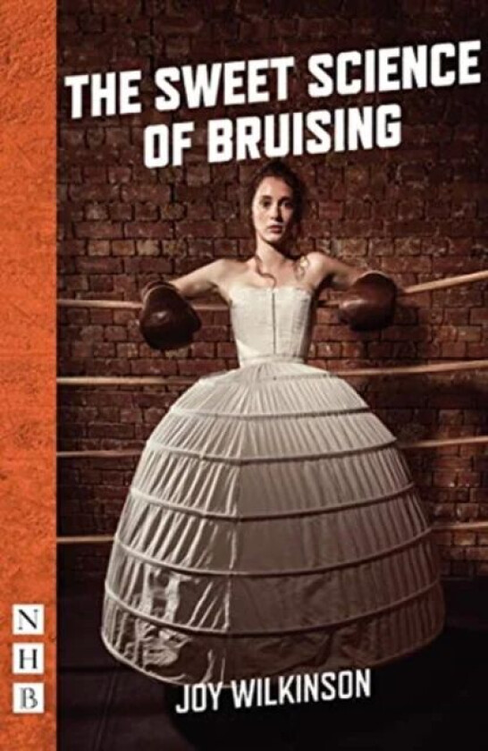 The Sweet Science of Bruising av Joy Wilkinson
