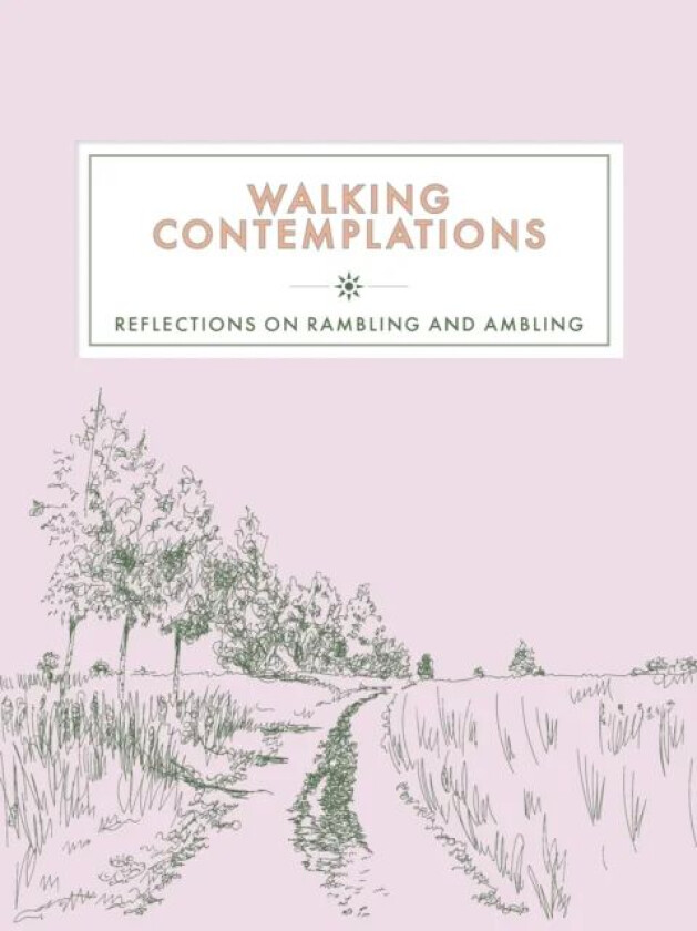 Walking Contemplations