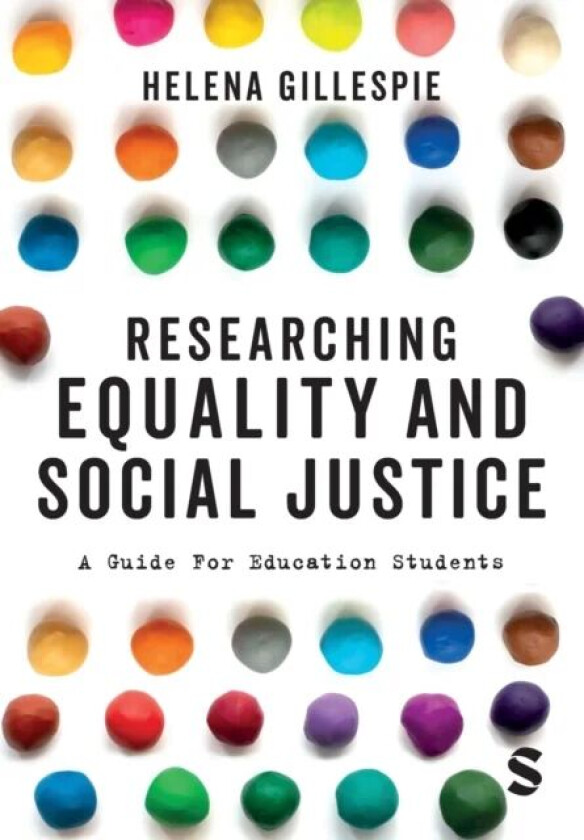 Researching Equality and Social Justice av Helena Gillespie