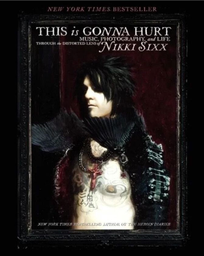 This Is Gonna Hurt av Nikki Sixx