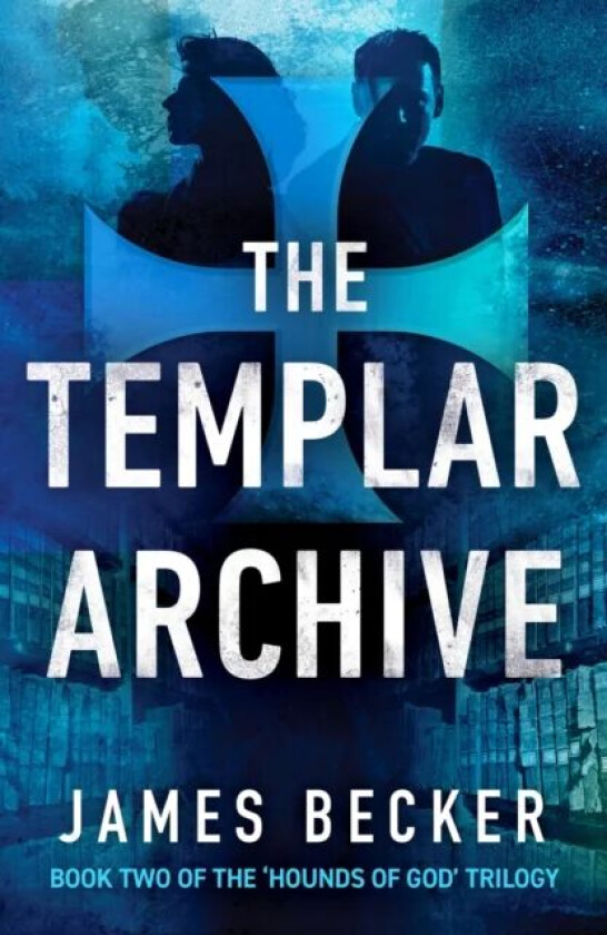 The Templar Archive av James Becker