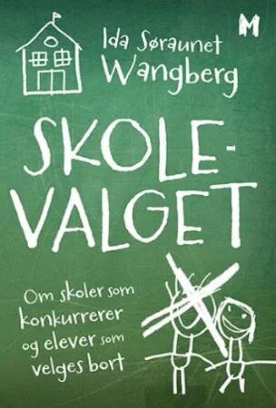 Skolevalget av Ida Søraunet Wangberg