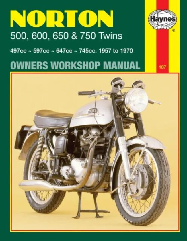 Norton 500, 600, 650 & 750 Twins (57 - 70) Haynes Repair Manual av Haynes Publishing