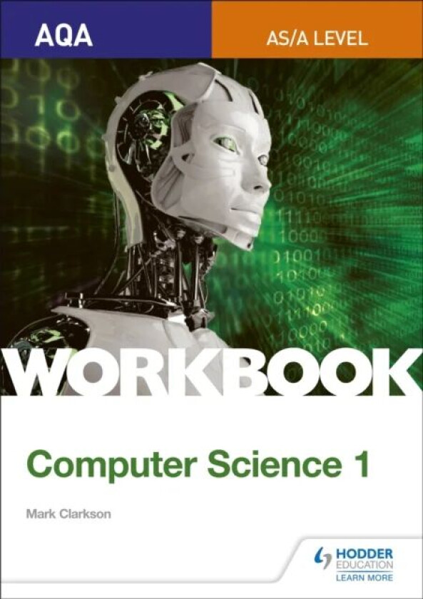 AQA AS/A-level Computer Science Workbook 1 av Mark Clarkson