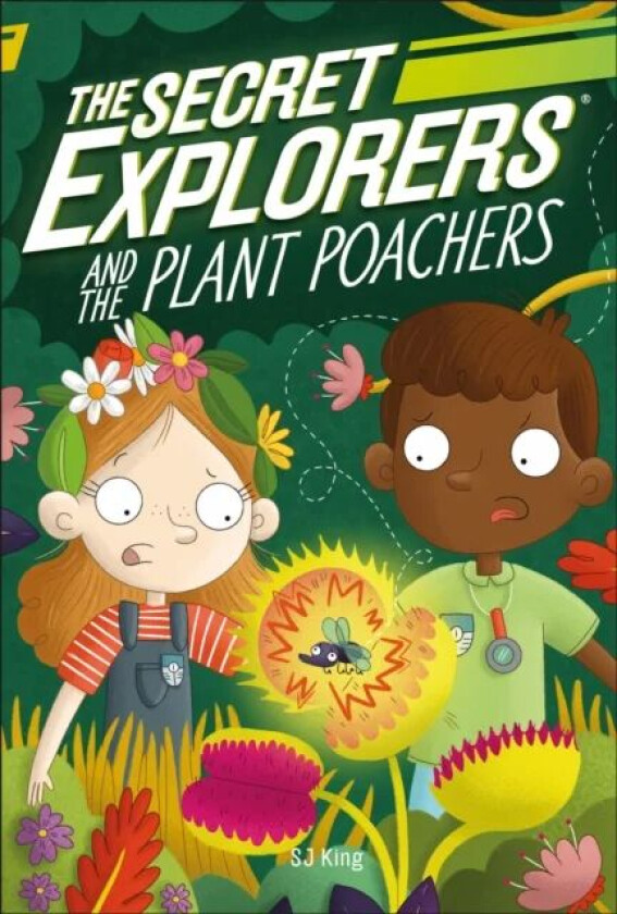 The Secret Explorers and the Plant Poachers av SJ King