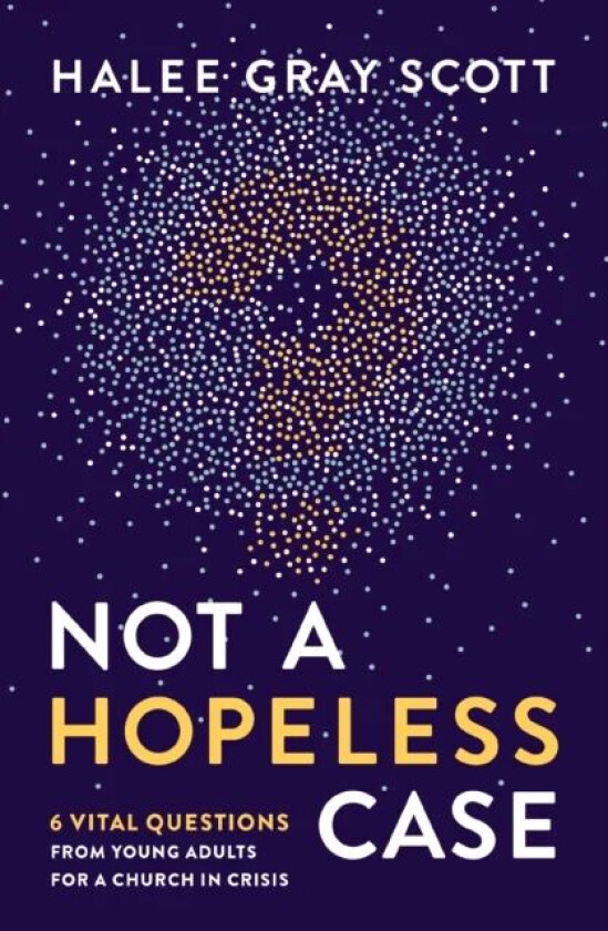 Not a Hopeless Case av Halee Gray Scott