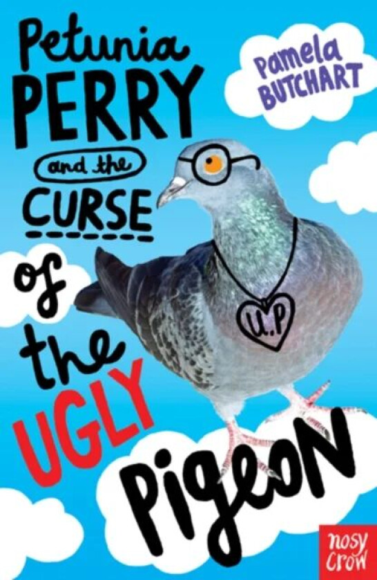 Petunia Perry and the Curse of the Ugly Pigeon av Pamela Butchart