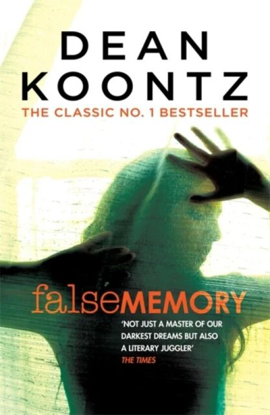 False Memory av Dean Koontz