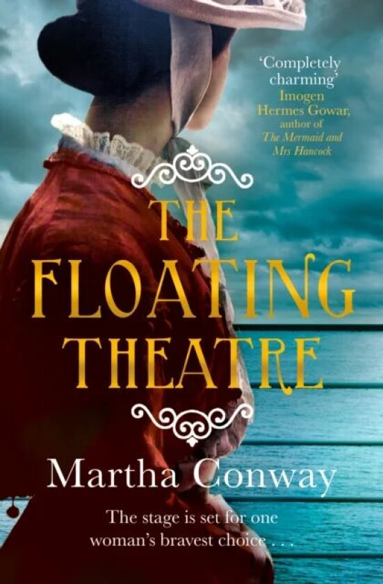 The Floating Theatre av Martha Conway